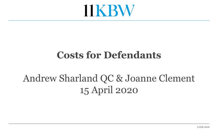 Costs for Defendants in Legal Proceedings