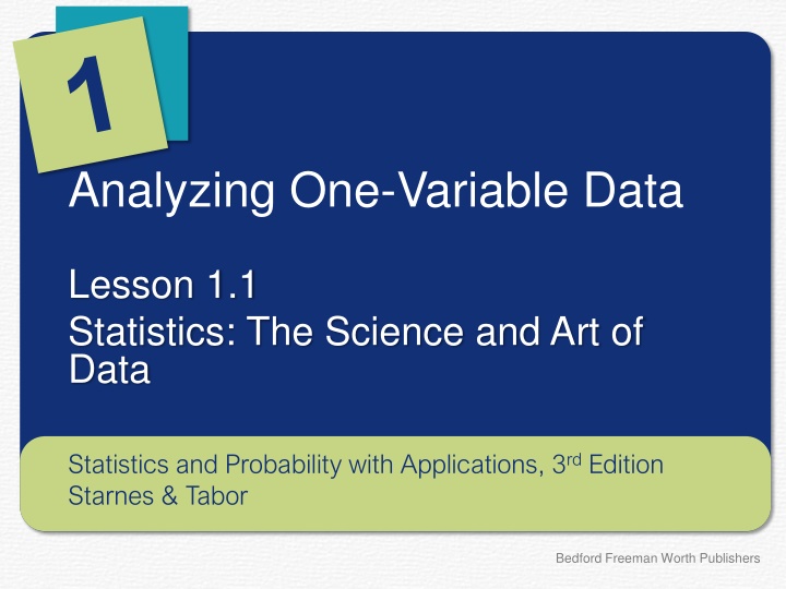 Statistics: The Science and Art of Data Analysis