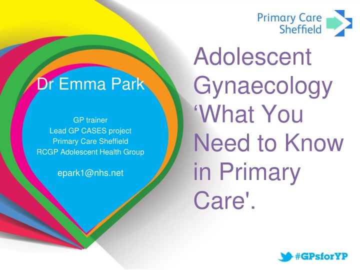 Adolescent Gynaecology in Primary Care: An Overview