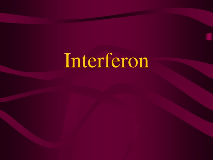 Interferons: Proteins with Powerful Antiviral Properties