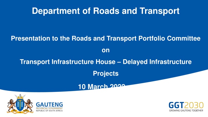 Delayed Infrastructure Projects Progress Report