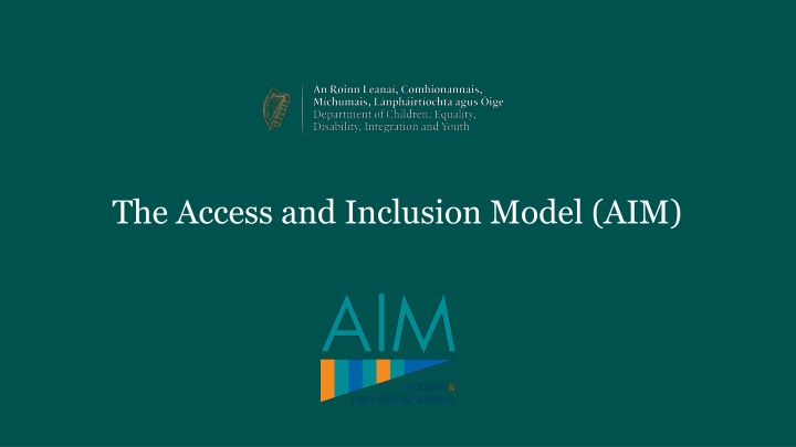 The Access and Inclusion Model (AIM) - Supporting Inclusive Early Learning