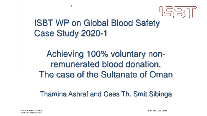 Achieving 100% Voluntary Non-Remunerated Blood Donation in Oman