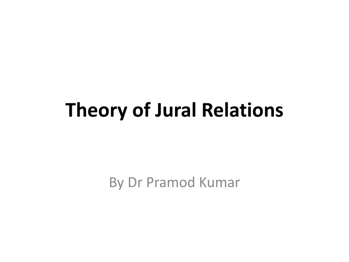 Theory of Jural Relations by Dr. Pramod Kumar