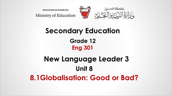 Globalisation: Good or Bad? Unit 8 Lesson 1