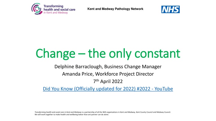 Transformation of Kent and Medway Pathology Network