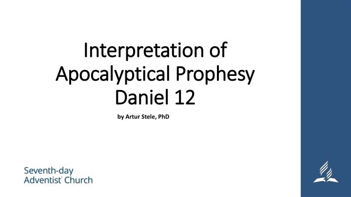 Interpretation of Apocalyptic Prophecy in the Book of Daniel
