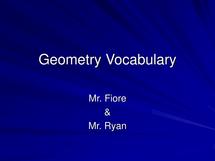Geometry Vocabulary with Mr. Fiore & Mr. Ryan