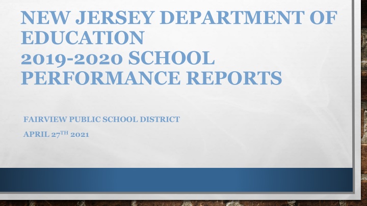 Impact of COVID-19 on 2019-2020 School Performance Reports in New Jersey