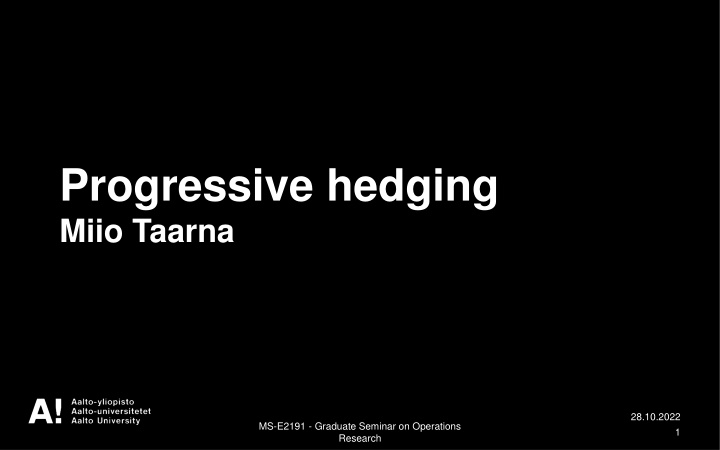 Progressive Hedging Algorithm in Operations Research Seminar