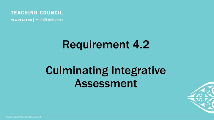 Culminating Integrative Assessment Framework Overview