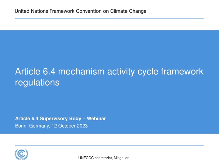 The Framework of Climate Change Mitigation Activities under Article 6.4