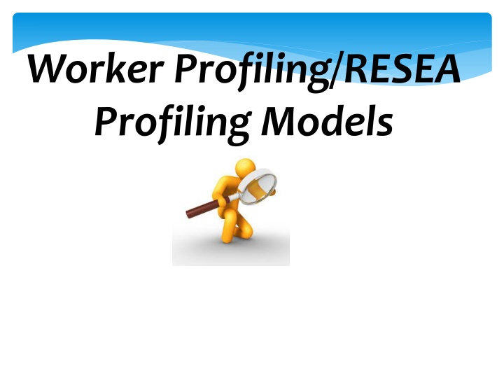 RESEA Program in Worker Profiling and Reemployment Services