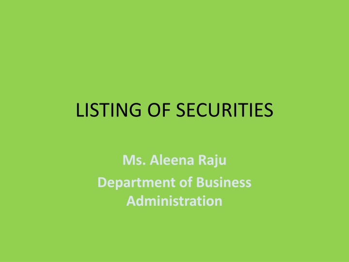 Listing of Securities in Stock Exchange: Requirements and Obligations