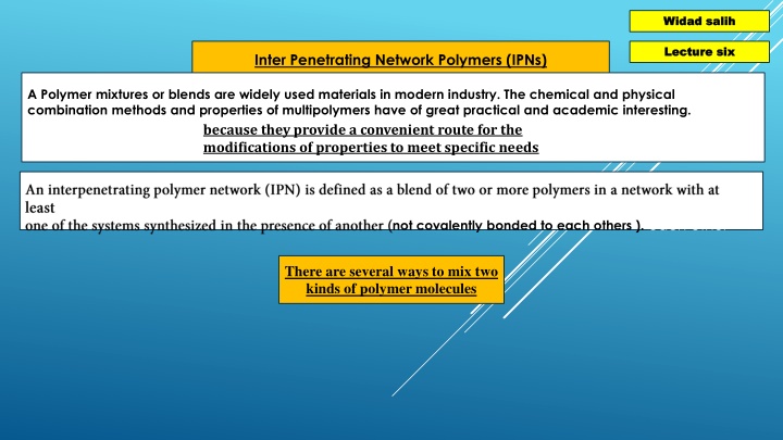 Interpenetrating Network Polymers and Composite Materials in Modern Industry