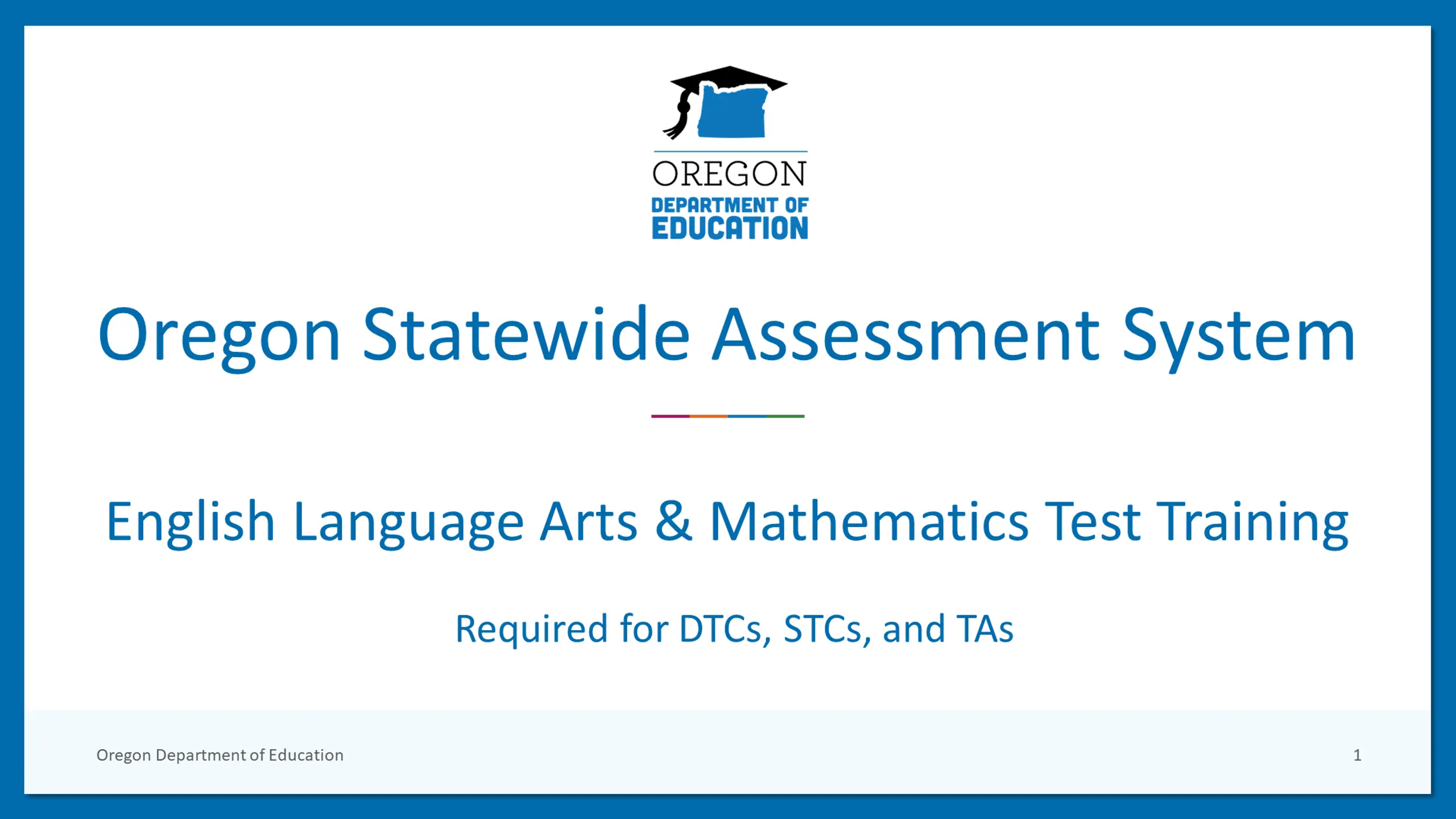 Oregon Statewide Assessment System