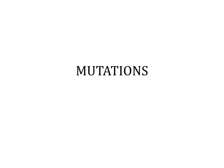 Mutations in Biology