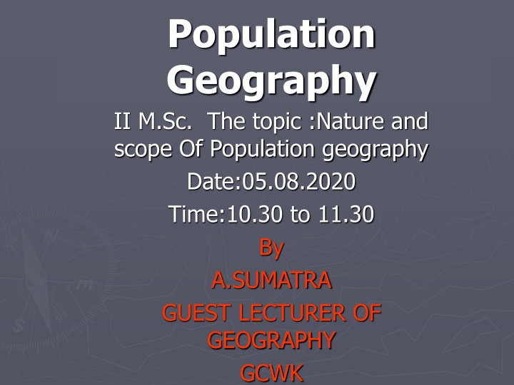 Population Geography: Nature and Scope