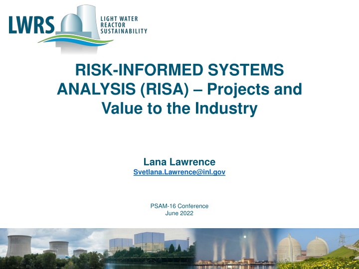 Risk-Informed Systems Analysis (RISA) in Nuclear Industry