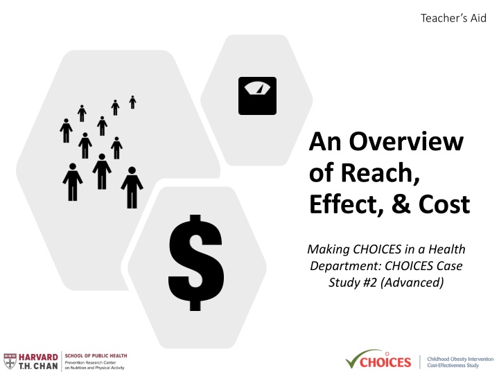 Teacher's Aid - Reach, Effect, & Cost: Making Choices in a Health Department