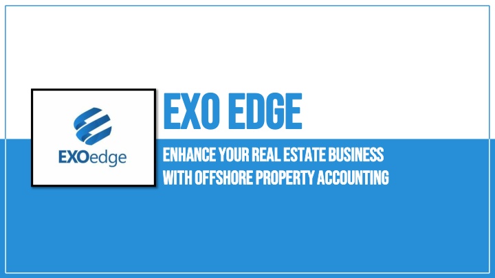 e exo edge xo edge enhance your real estate n.w