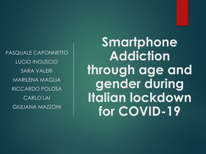 Study on Smartphone Addiction Across Age and Gender During Italian COVID-19 Lockdown