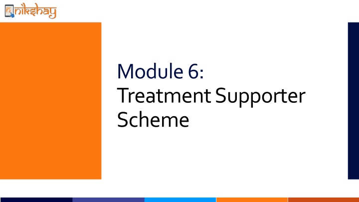 TB Treatment Supporter Scheme Overview