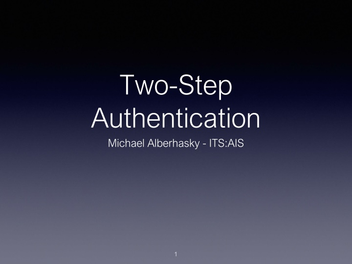 Two-Step Authentication Implementation for Enhanced Security