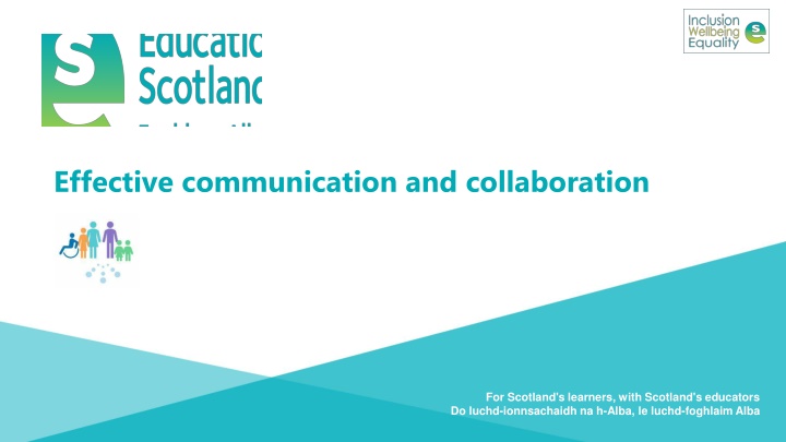 Effective Communication and Collaboration for Scotland's Learners