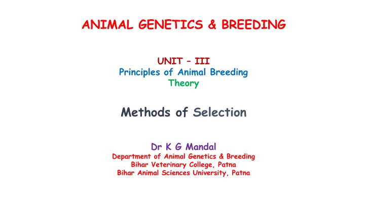 Principles of Animal Breeding Theory and Methods of Selection