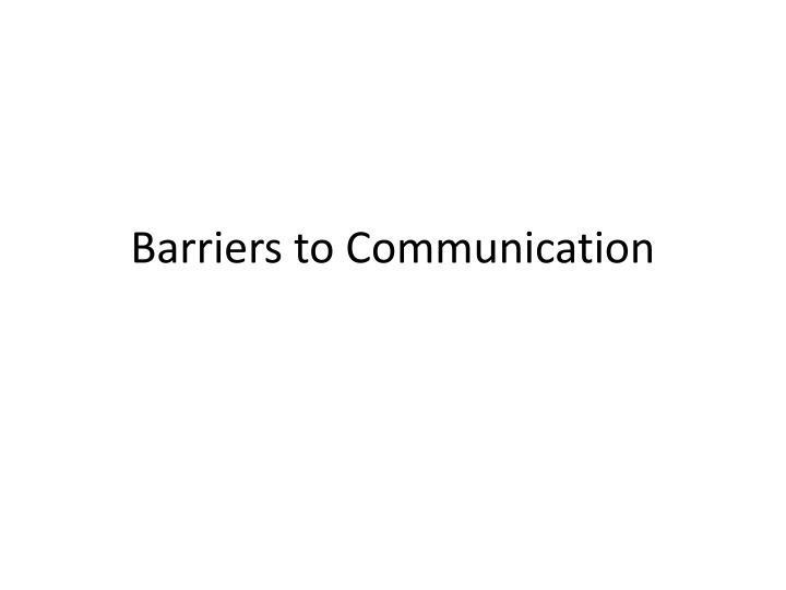 Overcoming Communication Barriers