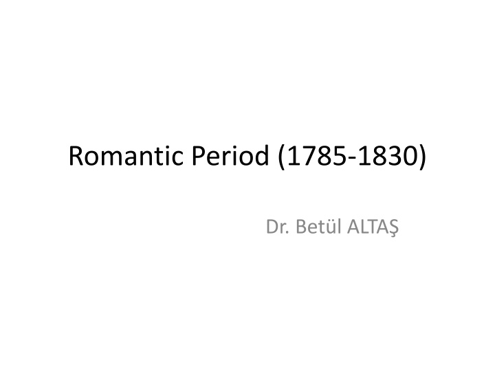 The Impact of Political and Social Revolution in the Romantic Period (1785-1830)