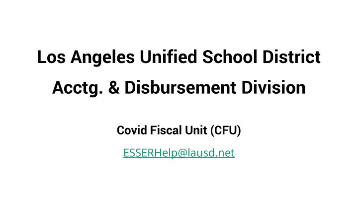 Los Angeles Unified School District - ESSER Program Overview