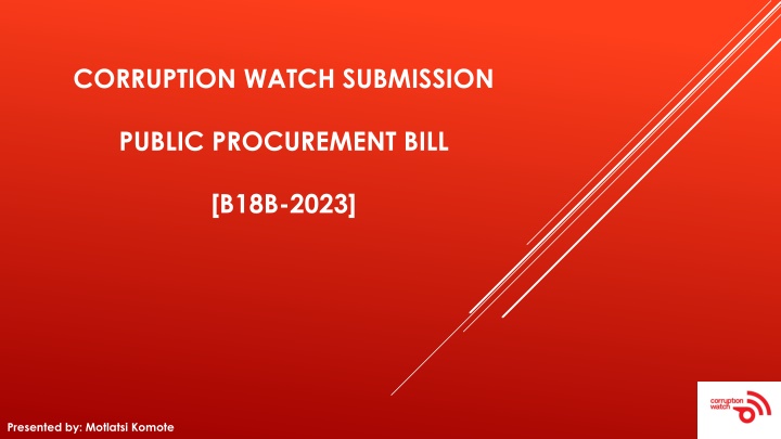 Comprehensive Overview of Corruption Watch Submission on Public Procurement Bill [B18B-2023]