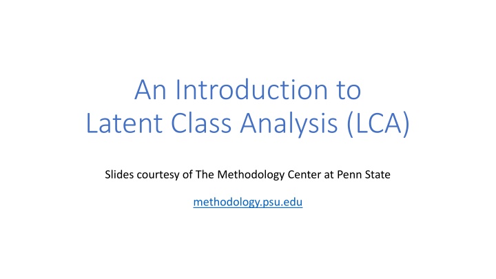 Latent Class Analysis (LCA)