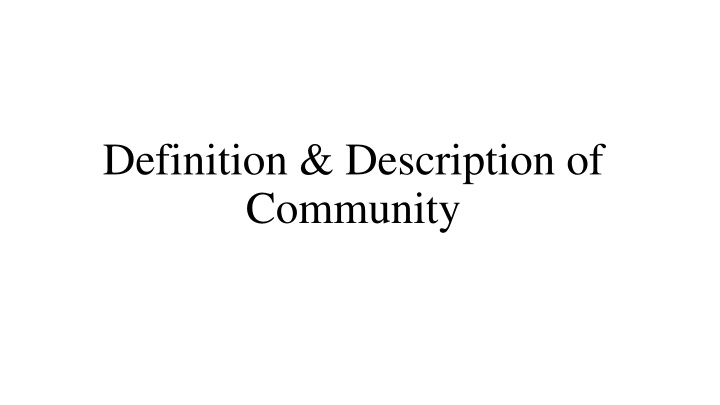 The Concept of Community: Definition, Description, and Elements