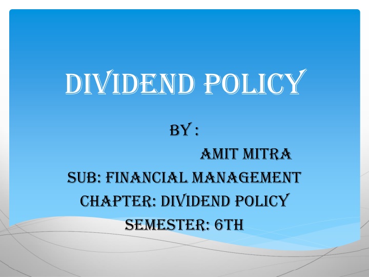 Dividend Policy in Financial Management