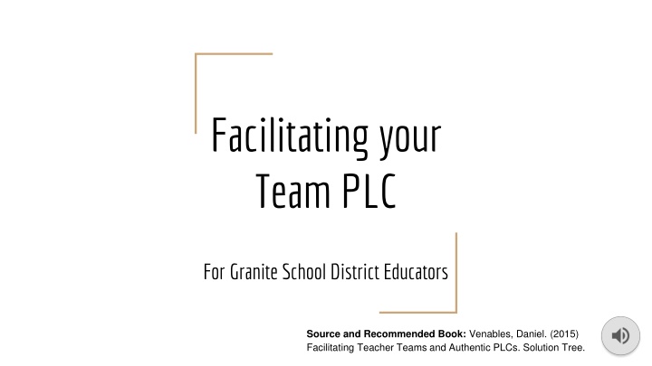 Effective Strategies for Facilitating Teacher Teams in PLCs