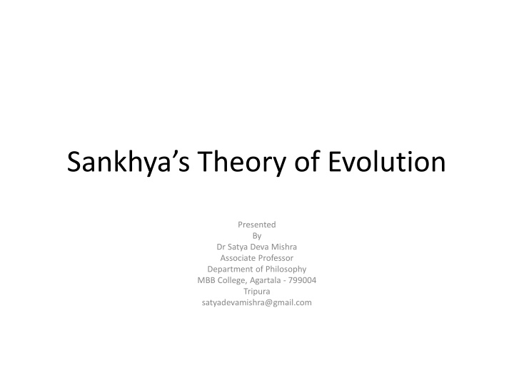 Sankhya's Theory of Evolution Explained by Dr. Satya Deva Mishra