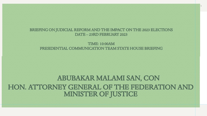 Briefing on Judicial Reform and its Impact on the 2023 Elections