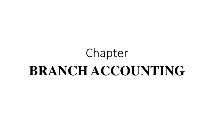 Overview of Branch Accounting and its Importance in Business Operations