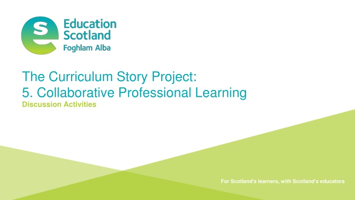 Transforming Lives Through Collaborative Professional Learning in Scotland