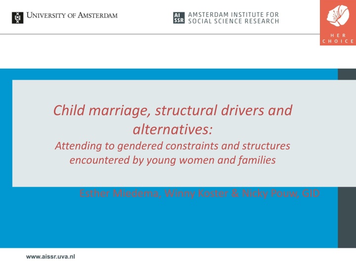 Child Marriage: Gendered Constraints and Alternatives