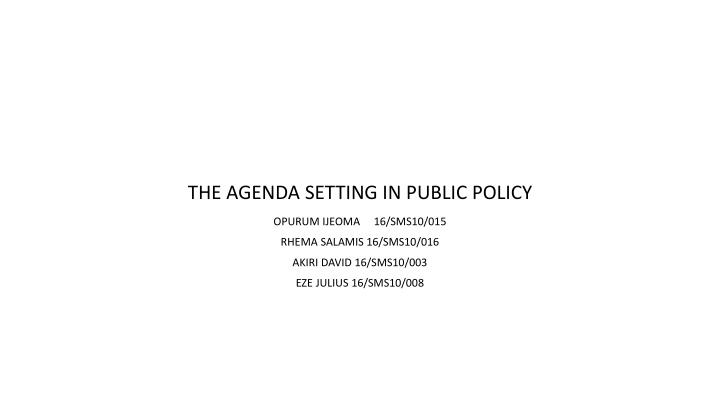 Agenda Setting in Public Policy