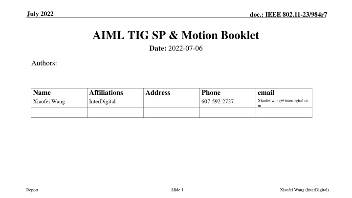 IEEE 802.11-23/984r7 AIML TIG Interim Meeting Report Summary