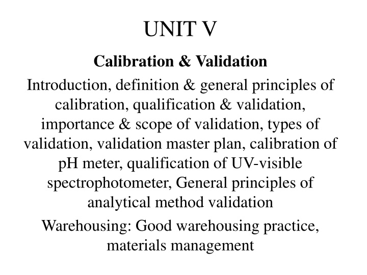Principles of Calibration, Validation, and Warehousing in Pharmaceutical Quality Assurance