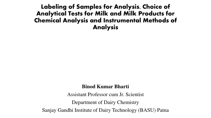 Guidelines for Sample Labeling and Analytical Tests in Milk Products Analysis