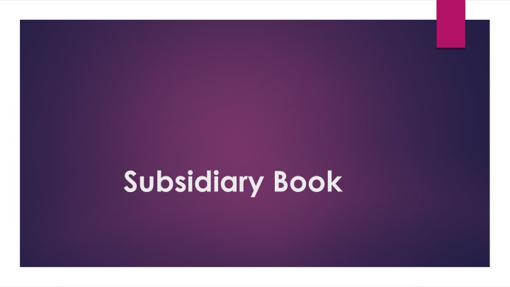 Subsidiary Books in Accounting