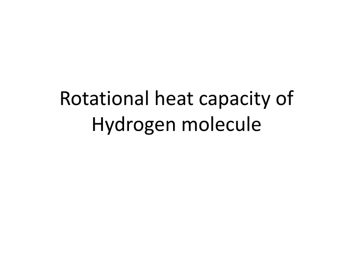 Quantum Mechanics of Hydrogen Molecule Rotations