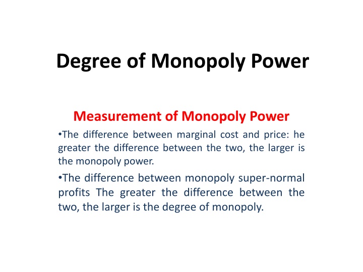 Monopoly Power and Regulation in Economics